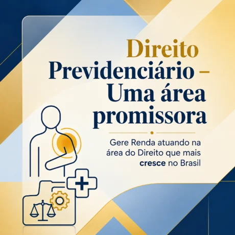 Foto de Direito Previdenciário - Um área muito PROMISSORA!